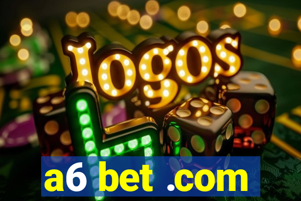 a6 bet .com